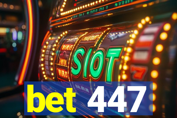 bet 447